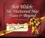 His Fleetwood Mac Years & Beyond