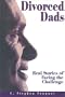 Divorced Dads: In Their Own Words