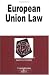 European Union Law in a Nutshell (Nutshell Series)
