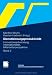 Bücher : Dienstleistungsproduktivität: Band 2: Innovationsentwicklung, Internationalität, Mitarbeiterperspektive. Forum Dienstleistungsmanagement