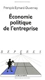 Economie politique de l\'entreprise