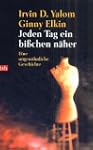 Jeden Tag ein bi�chen n�her: Eine ung...