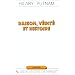 Raison, v�rit� et histoire