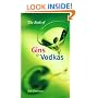 The Book of Gins and Vodkas: A Complete Guide