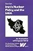Iran's Nuclear Policy and the IAEA: An Evaluation of Program 93+2 (Military Research Paper)