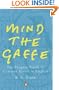 Mind the Gaffe