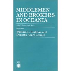 Middlemen and Brokers in Oceania: ASAO Monograph No. 9 (CPS Publications in Philosophy of Science)