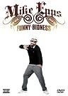 Mike Epps: Funny...