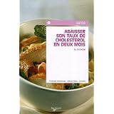 Comment abaisser son taux de cholest�rol en deux moispar Marie-Fran�oise Arden