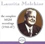 Lauritz Melchior: The Complete MGM Recordings 1946-1947