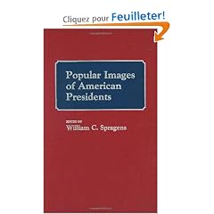 Popular Images of American Presidents