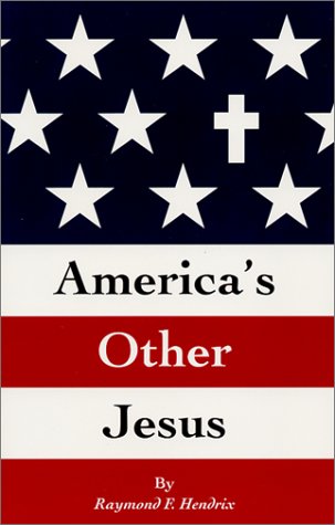 America's Other Jesus