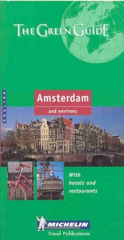 City Travel Guides Discounted  Books : Amsterdam Green Guide (Michelin Green Guides)