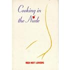 Cooking in the Nude : Red Hot Lovers (Cooking in the Nude , No 4) by  Debbie Cornwell and Stephen Cornwell