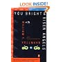You Bright and Risen Angels (Contemporary American fiction)