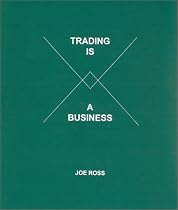 Trading is a Business