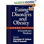 Eating Disorders and Obesity: A Comprehensive Handbook