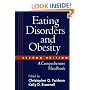 Eating Disorders and Obesity: A Comprehensive Handbook