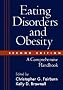 Eating Disorders and Obesity: Second Edition: A Comprehensive Handbook