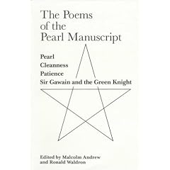 The Poems of the Pearl Manuscript: Pearl, Cleanness, Patience, Sir Gawain and the Green Knight (Exeter Medieval English Texts and Studies)