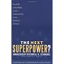 The Next Superpower?: The Rise of Europe and Its Challenge to the United States