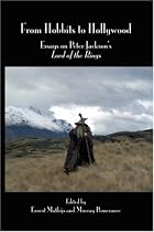 From Hobbits to Hollywood: Essays on Peter Jackson's "Lord of the Rings" (Contemporary Cinema)