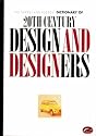 The Thames and Hudson Encyclopaedia of 20th-century Design and Designers (World of Art)