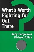 What's Worth Fighting for Out There?