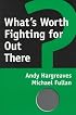 What's Worth Fighting for Out There?