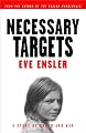 Necessary Targets: A Story of Women and War