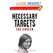 Necessary Targets: A Story of Women and War