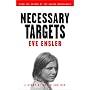 Necessary Targets: A Story of Women and War