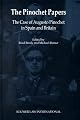 The Pinochet Papers:The Case of Augusto Pinochet in Spain and Britain