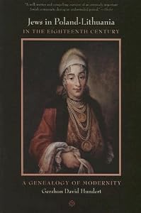 Image of Jews in Poland-Lithuania in the Eighteenth Century: A Genealogy of Modernity