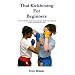 Thai Kickboxing For Beginners