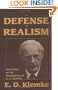 A Defense of Realism: Reflections on the Metaphysics of G. E. Moore