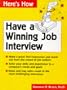 Have a Winning Job Interview (Here's How)