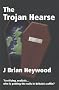 The Trojan Hearse