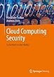 IT-Sicherheit im Cloud-Zeitalter: Konzepte fuer die Private Cloud, Mobile Computing, Big Data und das Social Web