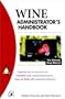 WINE Administrator's Handbook (M&T Books)
