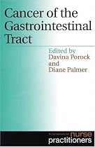 Cancer of the Gastrointestinal Tract: A Handbook for Nurse Practitioners (Handbook for nurse practitioners series)