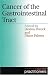 Book Cancer of the Gastrointestinal Tract: A Handbook for Nurse Practitioners (Handbook for Nurse Practitioners Series (Whurr))