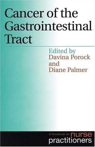 Cancer of the Gastrointestinal Tract: A Handbook for Nurse Practitioners (Handbook for nurse practitioners series)