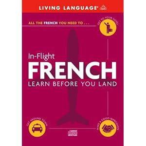 In-Flight French: Learn Before You Land