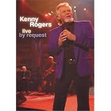 Kenny Rogers - Live by Request