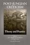 Post-Jungian Criticism: Theory and Practice (Psychoanalysis and Culture)