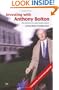 Investing with Anthony Bolton: The Anatomy of a Stock Market Winner