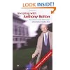 Investing with Anthony Bolton: The Anatomy of a Stock Market Winner