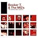 Booker T. & The MG'S :The Definitive Soul Collection