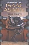 Robot Dreams (Masterworks of Science Fiction and Fantasy)